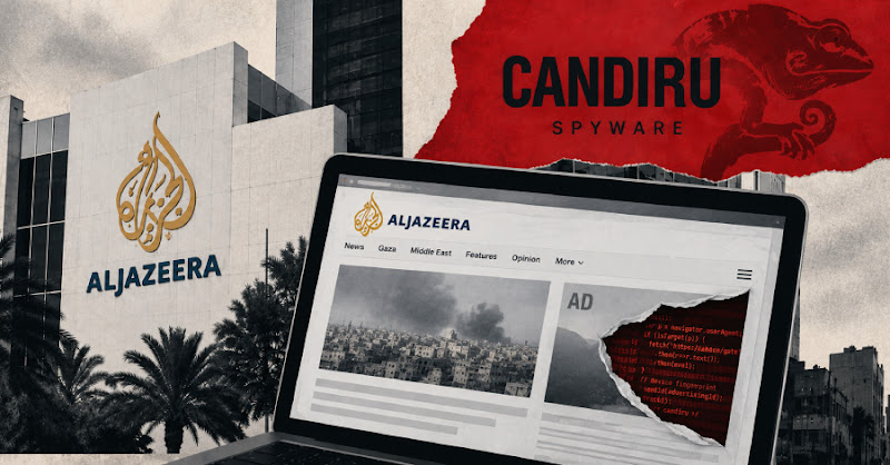 Nghiên cứu chỉ ra chiến dịch gián điệp Candiru nhắm vào Al Jazeera qua quảng cáo