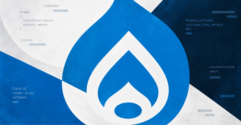 Drupal vá lỗ hổng RCE nghiêm trọng trong Field UI